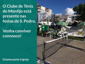 Read more about the article O Clube de Ténis do Montijo está presente nas festas.